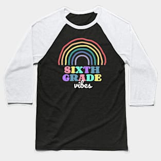 Sixth Grade vibes RAINBOW Retro 6th grade Baseball T-Shirt